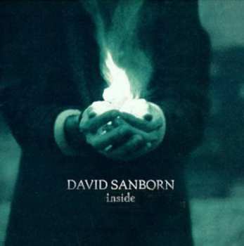 CD David Sanborn: Inside
