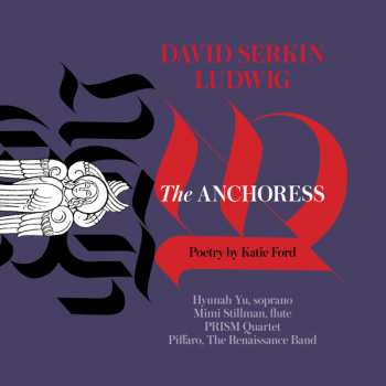 CD Piffaro, The Renaissance Band: The Anchoress