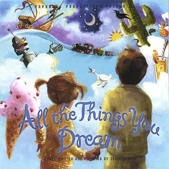 David Sharpe: All The Things You Dream