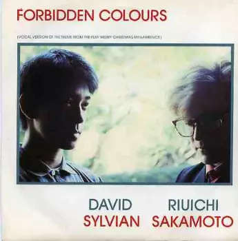 Ryuichi Sakamoto & David Sylvian: Forbidden Colours