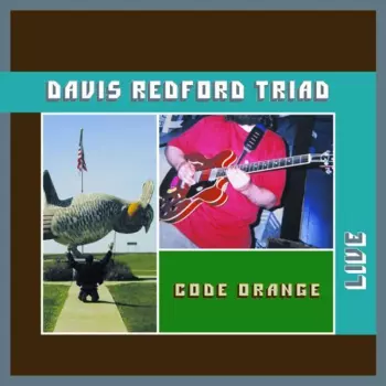 Davis Redford Triad: Code Orange - Live