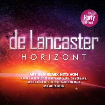 CD De Lancaster: Horizont