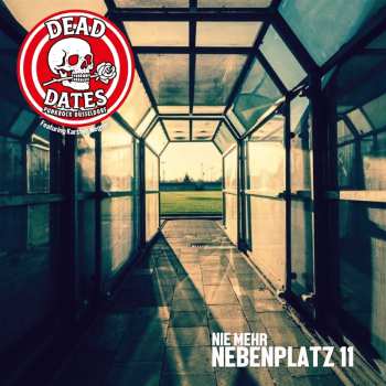 Album Dead Dates: Nie mehr Nebenplatz 11 / Heja DEG