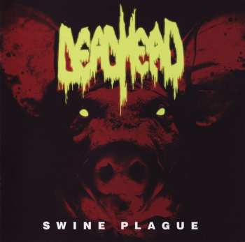 CD Dead Head: Swine Plague