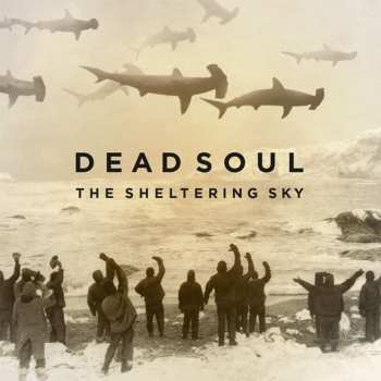 LP/CD Dead Soul: The Sheltering Sky