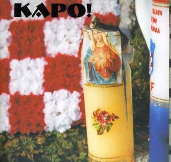 Album Death In June: Kapo!