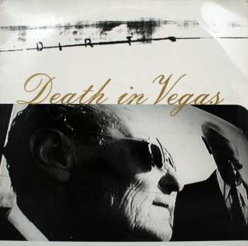 Album Death In Vegas: Dirt