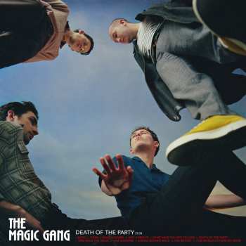 LP The Magic Gang: Death Of The Party LTD | CLR