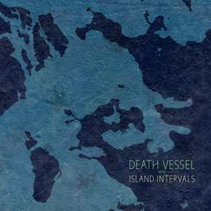 LP Death Vessel: Island Intervals