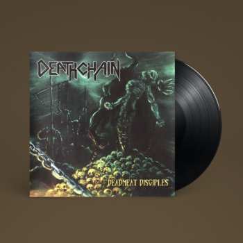Album Deathchain: Deadmeat Disciples
