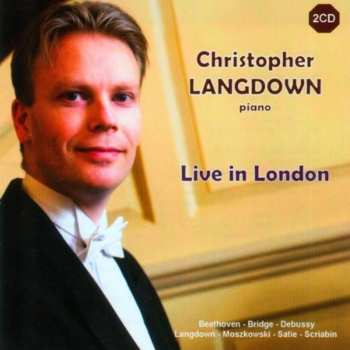 Album Debussy / Beethoven / Scriabin / Langdown: Live In London