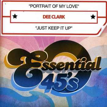 Album Dee Clark: Portrait Of My Love/Just Keep It Up