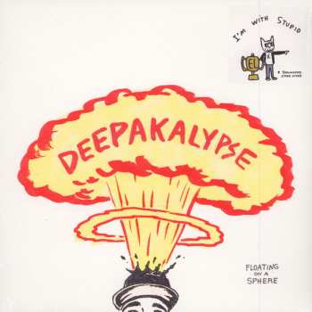LP Deepakalypse: Floating On A Sphere
