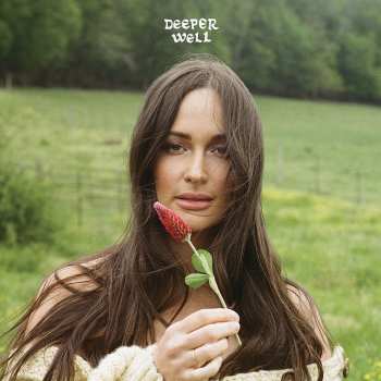 LP Kacey Musgraves: Deeper Well
