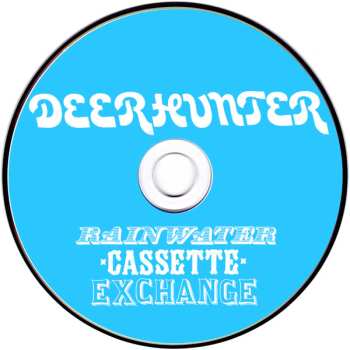 CD Deerhunter: Rainwater Cassette Exchange