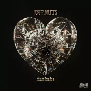 Deez Nuts: Saudade