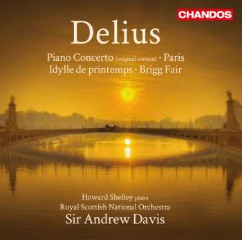 Album Andrew Davis: Piano Concerto / Paris / Idylle De Printemps / Brigg Fair