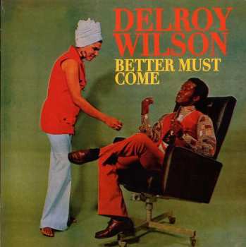 Album Delroy Wilson: Better Must Come