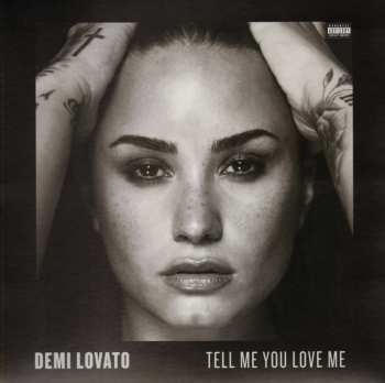 LP Demi Lovato: Tell Me You Love Me
