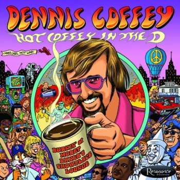 CD Dennis Coffey: Hot Coffey In The D