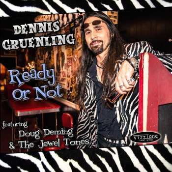 CD Dennis Gruenling: Ready Or Not