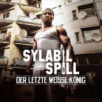 2LP/CD Sylabil Spill: Der Letzte Weisse König LTD