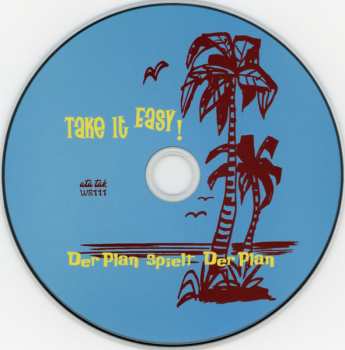 CD Der Plan: Take It Easy! (Der Plan Spielt Der Plan)