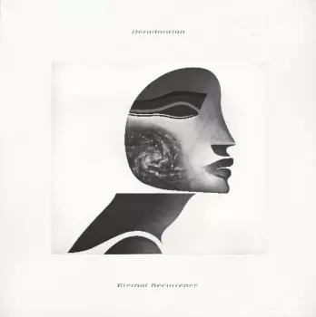 Deradoorian: Eternal Recurrence