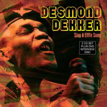 2CD/DVD/Zestaw pudełkowy Desmond Dekker: Sing A Little Song