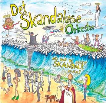 CD Det Skandaløse Orkester: No Har De Laget Skandale Igjen!
