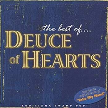 Album Deuce Of Hearts: The Best Of... Deuce of Hearts: Louisiana Swamp Pop, 1995-2002