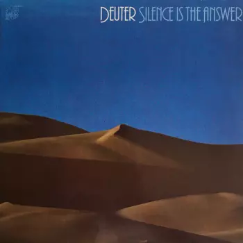 Deuter: Silence Is The Answer / Buddham Sharnam Gachchami