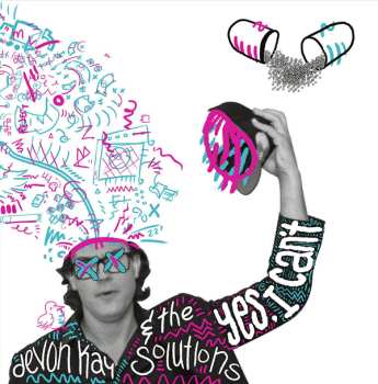 LP Devon Kay & The Solutions: Yes, I Can't