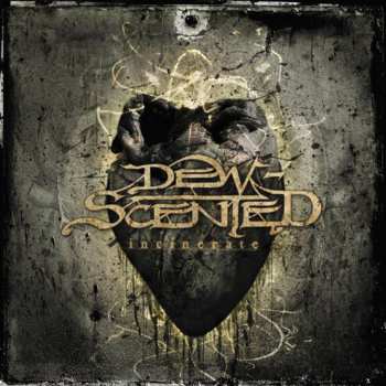 Album Dew-Scented: Incinerate