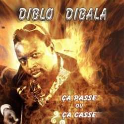 CD Diblo Dibala: Ça Passe Ou Ça Casse