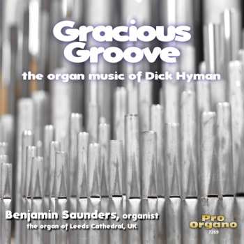 Album Dick Hyman: Gracious Groove (The Organ Music Of Dick Hyman)