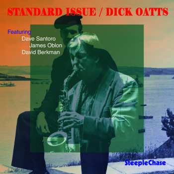CD Dick Oatts: Standard Issue