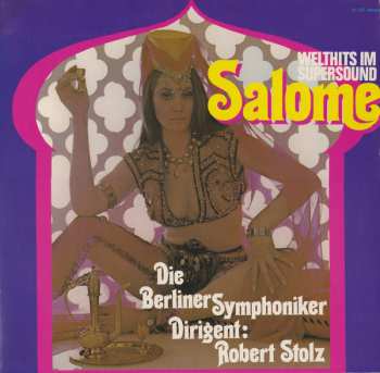 LP Berliner Symphoniker: Salome (Welthits Im Supersound)