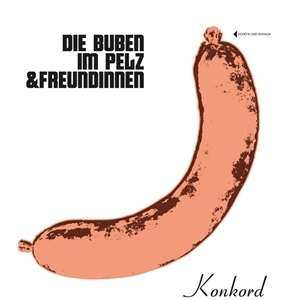 CD Die Buben Im Pelz: Buben Im Pelz, Die & Freundinnen
