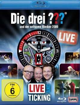 Album Die Drei: Der Seltsame Wecker: Live & Ticking