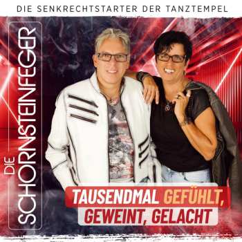 CD Die Schornsteinfeger: Tausendmal Gefühlt, Geweint, Gelacht