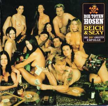 CD Die Toten Hosen: Reich & Sexy