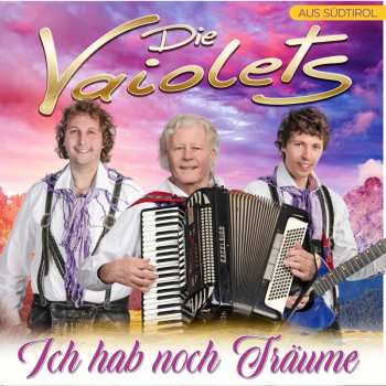 Album Die Vaiolets: Ich Hab Noch Träume