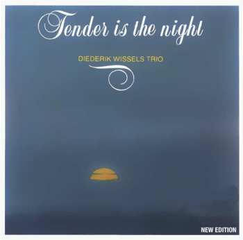 Album Diederik Wissels Trio: Tender Is The Night