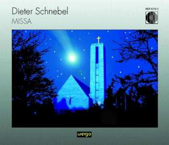 2CD Dieter Schnebel: Missa