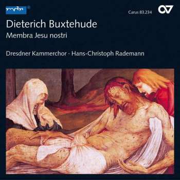 CD Dieterich Buxtehude: Membra Jesu Nostri