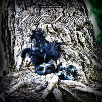 LP Digital Daggers: Close Your Eyes