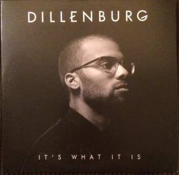 CD Dillenburg: It's What It Is
