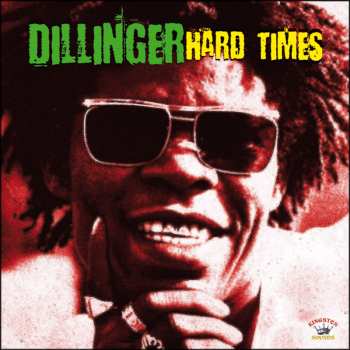 CD Dillinger: Hard Times