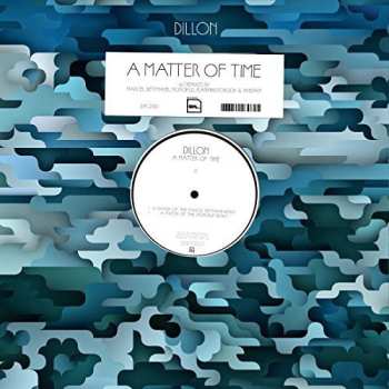 Album Dillon: A Matter Of Time (Remixes)